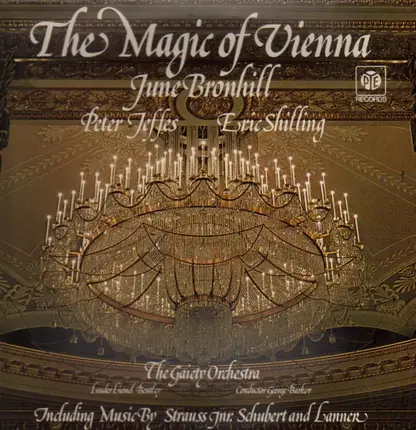 June Bronhill, Peter Jeffes, Eric Schilling, Strauss - The Magic of Vienna
