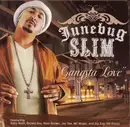CD - Junebug Slim - Gangsta Love