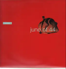 June of 44 - In The Fishtank