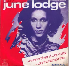 June Lodge - More Than I Can Say / Don't Stop Me