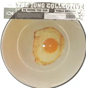 The Jung Collective - Go Round The Sun / Tabla Motown