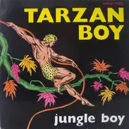 Jungle Boy - Tarzan Boy