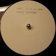 12inch Vinyl Single - Jungle Brothers - Candy / Let's Get Away