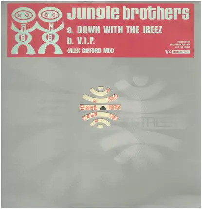 Jungle Brothers - Down With The Jbeez / V.I.P.