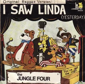 Jungle Four - I Saw Linda (Yesterday)