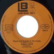 7inch Vinyl Single - Jungle Four - Shame And Scandale In The Family
