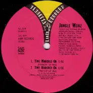 Jungle Wonz - Time Marches On (The Justin Strauss Remixes)