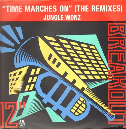 Jungle Wonz - Time Marches On (The Remixes)