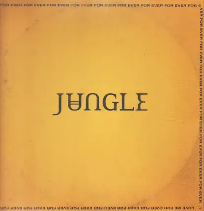 Jungle - For Ever