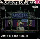 7inch Vinyl Single - Junie C. Cobb And His Grains Of Corn - Pioneers Of Jazz 19 (Junie C. Cobb 1928-29)