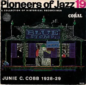 Junie C. Cobb - Pioneers Of Jazz 19 (Junie C. Cobb 1928-29)