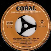 7inch Vinyl Single - Junie C. Cobb And His Grains Of Corn - Pioneers Of Jazz 19 (Junie C. Cobb 1928-29)
