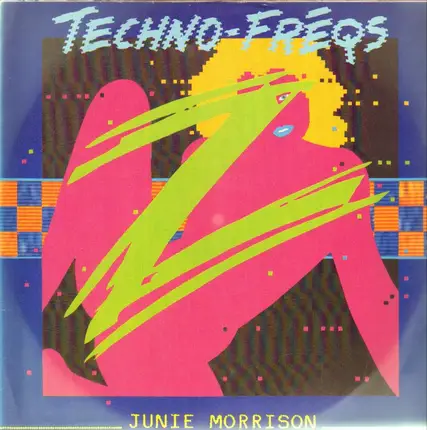 Junie Morrison - Techno-Freqs