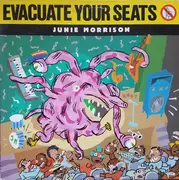 LP - Junie Morrison - Evacuate Your Seats