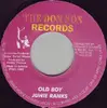 7inch Vinyl Single - Junie Ranks - Old Boy