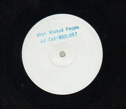 Junior Cat / Sugar D - Shot Wicked People / Pum Pum War