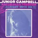 7inch Vinyl Single - Junior Campbell - Hallelujah Freedom / Alright With Me