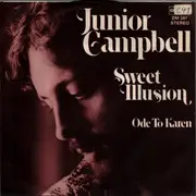 7inch Vinyl Single - Junior Campbell - Sweet Illusion