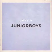 Junior Boys - Last Exit