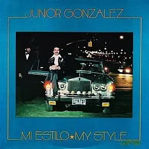 Junior Gonzalez - Mi Estilo - My Style