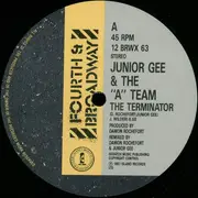 12inch Vinyl Single - Junior Gee & The A Team - The Terminator (Remix)