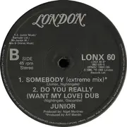 12inch Vinyl Single - Junior - Do You Really (Want My Love)