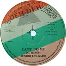 7inch Vinyl Single - Junior Delgado - Can't Dis Me