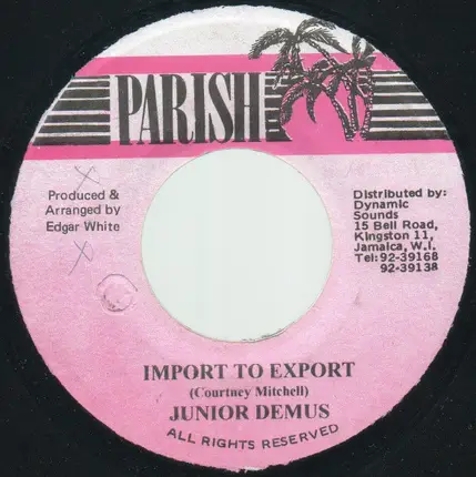 Junior Demus - Import To Export