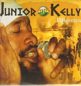 Junior Kelly - Bless
