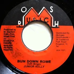 Junior Kelly - Bun Down Rome