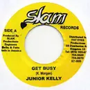 7inch Vinyl Single - Junior Kelly / Kiprich - Get Busy / Tight Down Deh