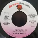 7inch Vinyl Single - Junior Kelly - Mankind