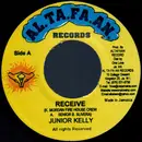 7inch Vinyl Single - Junior Kelly - Receive