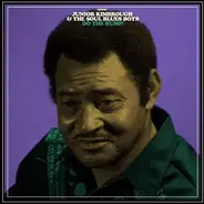 Junior Kimbrough With The Sould Blues Boys - DO THE RUMP!