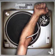 Junior Jack - Trust It