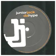 12inch Vinyl Single - Junior Jack - Da Hype & Stupidisco