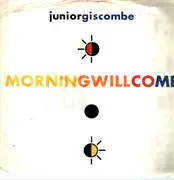 12inch Vinyl Single - Junior - Morning Will Come