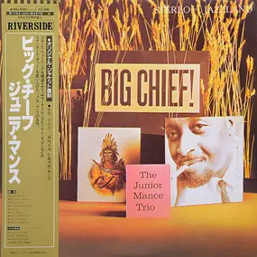 Junior Mance Trio - Big Chief!
