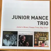 Junior Mance Trio - Junior's Blues/Happy Time/Big Chief!