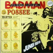 Junior Murvin - Bad Man Possee
