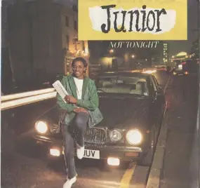 Junior - Not Tonight