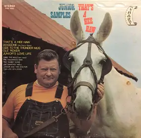 Junior Samples - That's a Hee Haw
