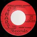 7inch Vinyl Single - Junior Samples - World's Biggest Whopper / It Happened To Junior