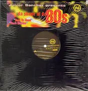 Junior Sanchez - Da Shape Of Da 80s