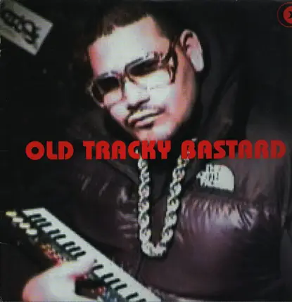 Junior Sanchez - Old Tracky Bastard
