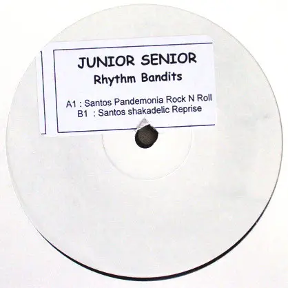 Junior Senior - Rhythm Bandits (Santos Remixes)
