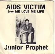 7inch Vinyl Single - Junior Prophet - Aids Victim