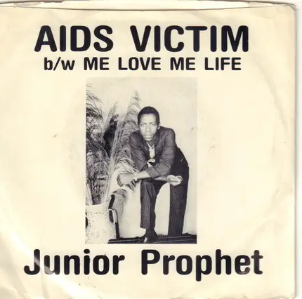 Junior Prophet - Aids Victim