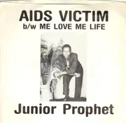 7inch Vinyl Single - Junior Prophet - Aids Victim
