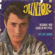 Junior - Regarde-Moi / Bye Bye Sandy